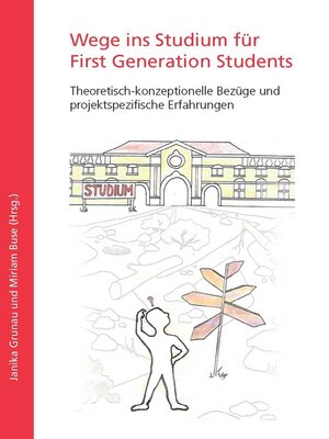 cover image of Wege ins Studium für First Generation Students